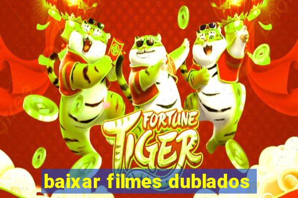 baixar filmes dublados